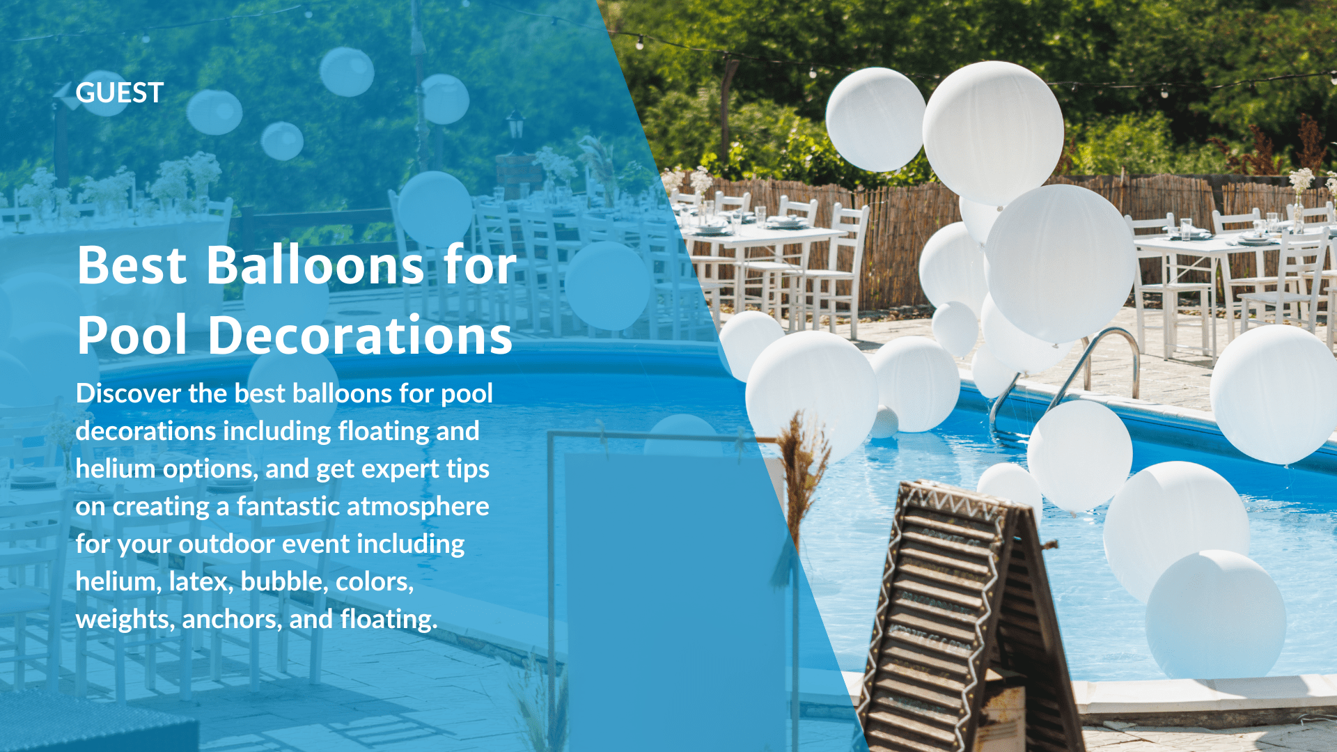 Best Balloons for Pool Decorations Including Floating and Helium